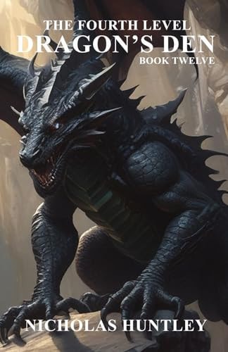 The Fourth Level - Book 12 - Dragon's Den