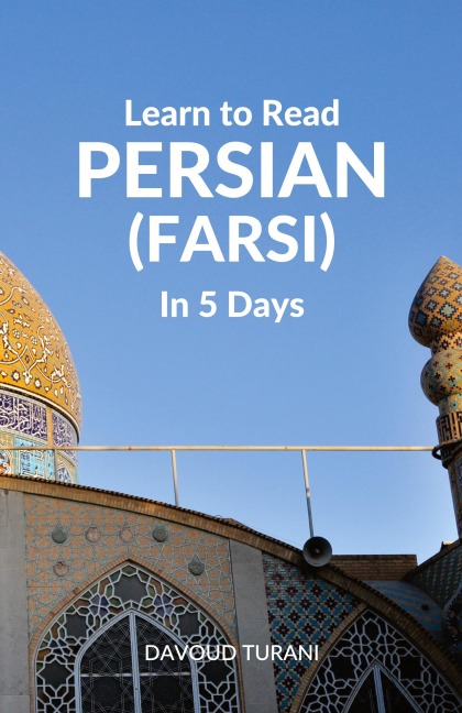 Learn to Read Persian (Farsi) in 5 Days