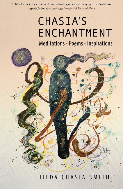 Chasias Enchantment: Meditations, Poems, Inspirations