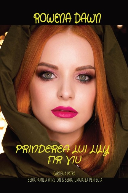 PRINDEREA LUI LILY  FIR VIU: CARTEA A PATRA  SERIA FAMILIA WINSTON & SERIA JUMATATEA PERFECTA