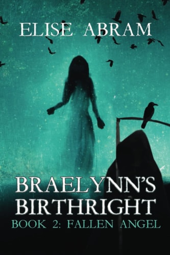 Braelynn's Birthright--Book 2 Fallen Angel