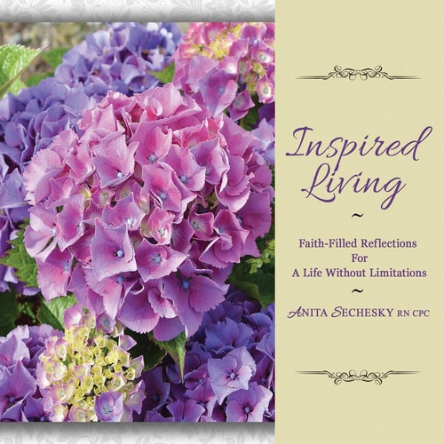 Inspired Living Faith-Filled Reflections For A Life Without Limitations