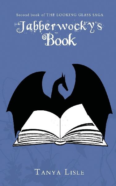 Jabberwockys Book: The Looking Glass Saga: Book 2