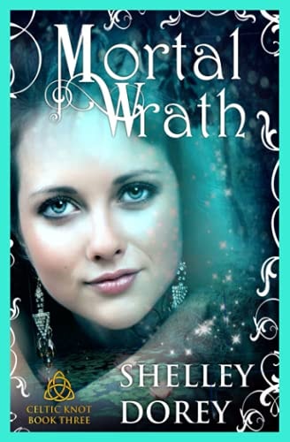Mortal Wrath Celtic Knot Book 3
