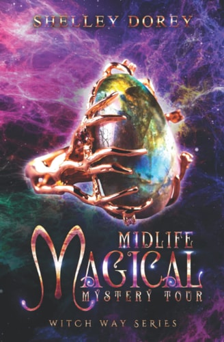 Midlife Magical Mystery Tour Paranormal Women's Fiction