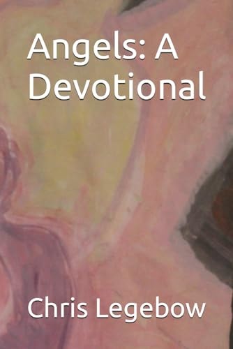 Angels A Devotional