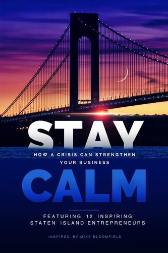 Stay Calm How a Crisis Can Strengthen Your Business