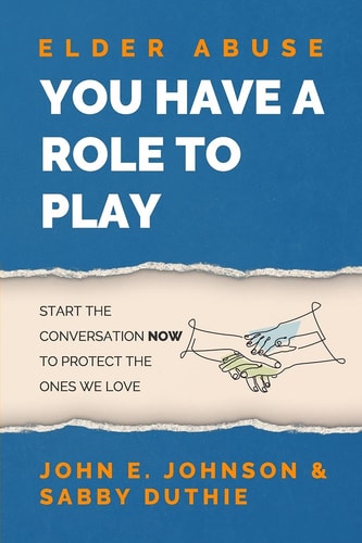 Elder Abuse You Have a Role to Play