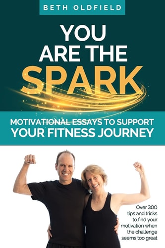 You Are the Spark Motivational Essays to Support Your Fitness Journey