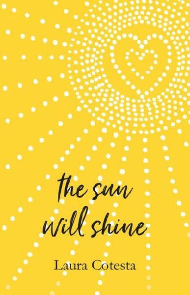 The Sun Will Shine