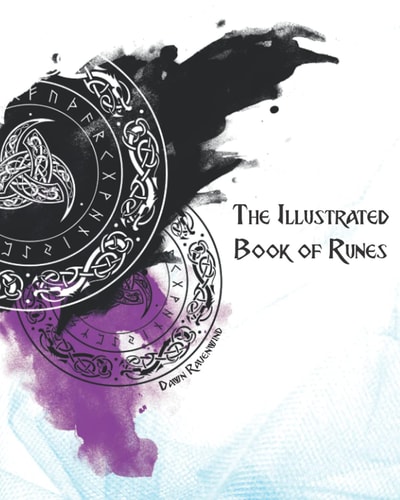 The Illustrated Book of Runes