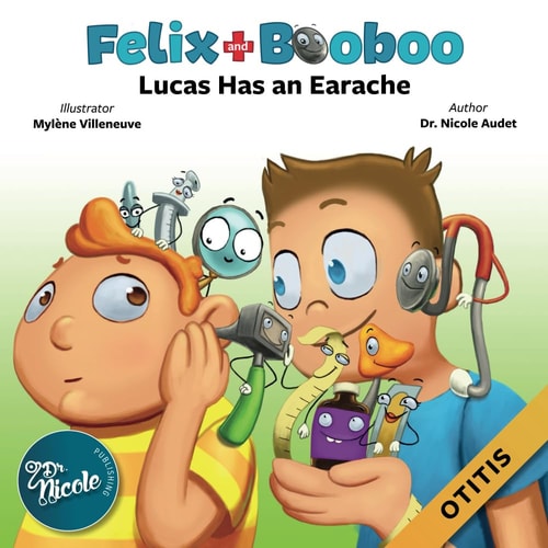 Lucas Has an Earache Otitis