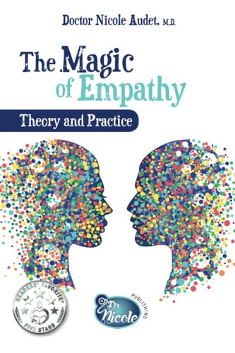 The Magic of Empathy Theory and Practice