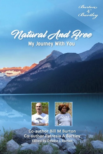 Natural And Free My Journey With You