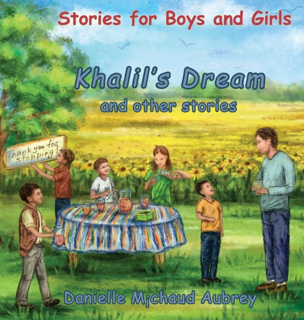 Khalils Dream and other stories: Stories for Boys and Girls