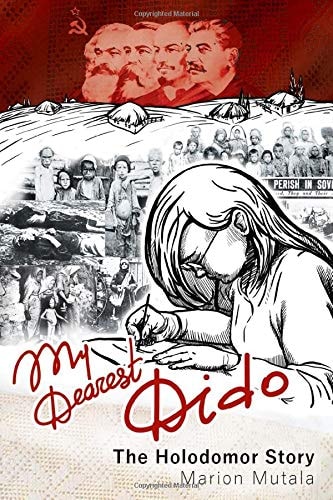 My Dearest Dido The Holodomor Story
