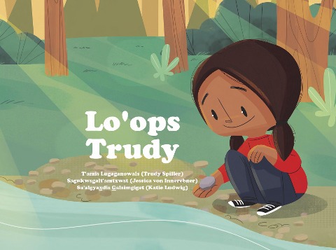 Loops Lugaganowals: Trudys Rock Story in Gitxsanimax.