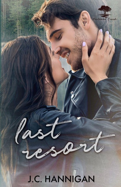 Last Resort: A Hartwood Creek Romance