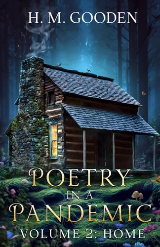 Poetry in a Pandemic Volume 2: Home