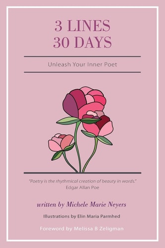 3 Lines 30 Days Unleash Your Inner Poet