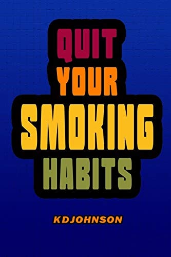 Quit Your Smoking Habits Blank Form Books That Helps You Identify and Break Your Smoking Habits Before You Start to Quit