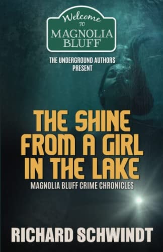 The Shine from a Girl in the Lake Magnolia Bluff Crime Chronicles