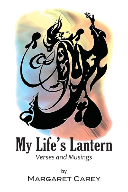 My Lifes Lantern - Verses and Musings