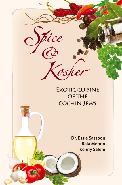 Spice & Kosher - Exotic Cuisine of the Cochin Jews