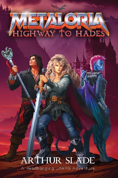 Metaloria: Highway To Hades