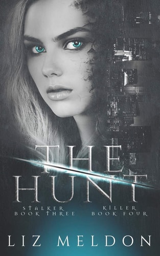 The Hunt Stalker and Killer