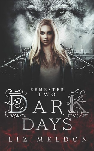 Dark Days Semester 2
