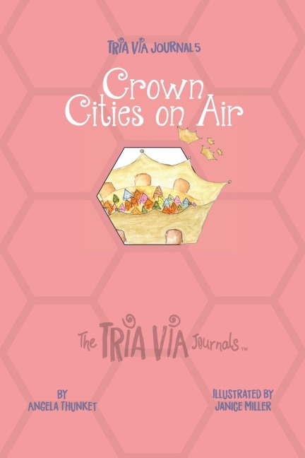 TRIA VIA Journal 5: Crown Cities on Air