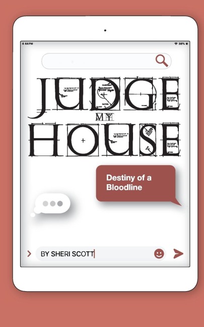 Judge My House: Destiny of a Bloodline