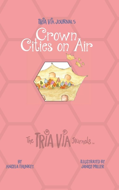 TRIA VIA Journal 5: Crown Cities on Air