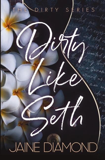 Dirty Like Seth