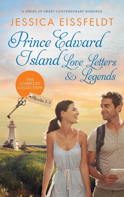 Prince Edward Island Love Letters &amp; Legends: The Complete Collection: a series of sweet contemporary romance