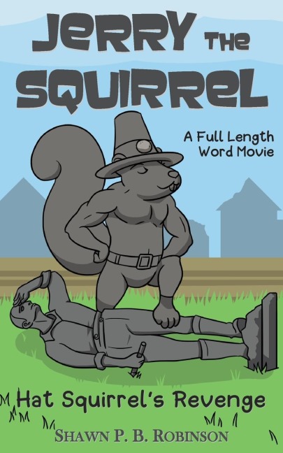Jerry the Squirrel: Hat Squirrels Revenge