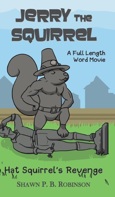 Jerry the Squirrel: Hat Squirrels Revenge