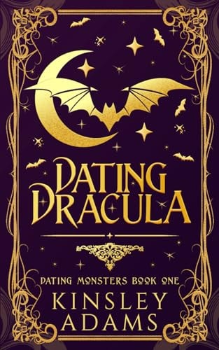 Dating Dracula A Fated Mates Vampire Romance