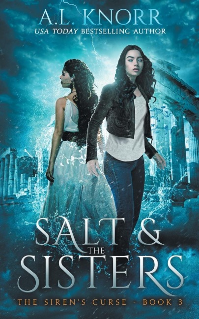 Salt & the Sisters, The Sirens Curse, Book 3: A Mermaid Fantasy