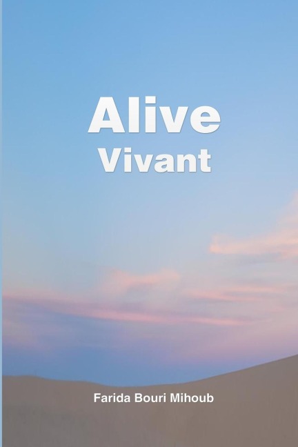 Alive: Vivant