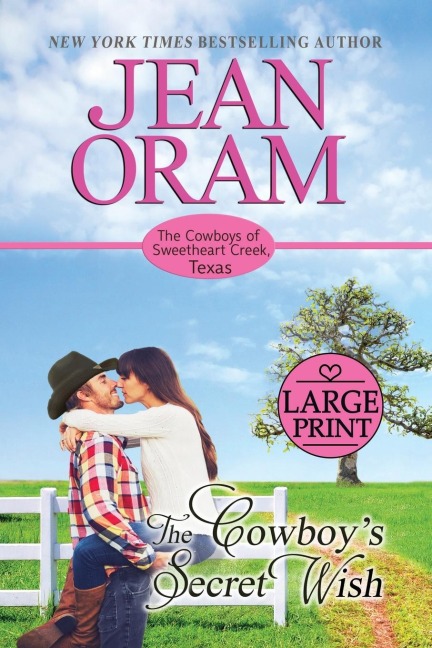 The Cowboys Secret Wish: An Opposites Attract Romance Cowboy Romance