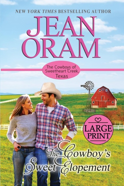 The Cowboys Sweet Elopement: A Friends to Lovers Cowboy Romance