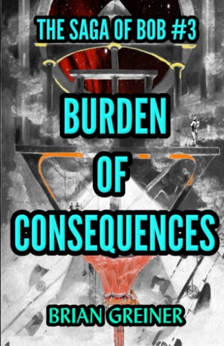 Burden of Consequences