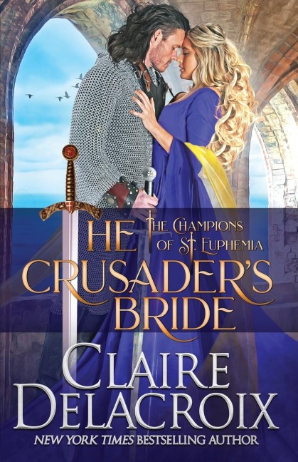 The Crusaders Bride: A Medieval Romance