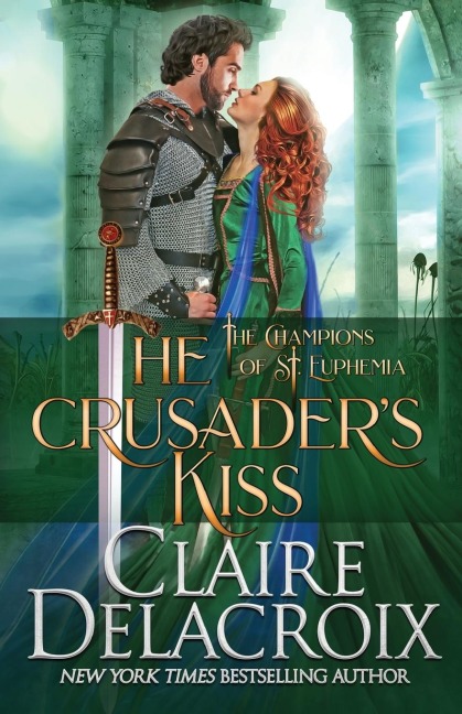 The Crusaders Kiss: A Medieval Romance