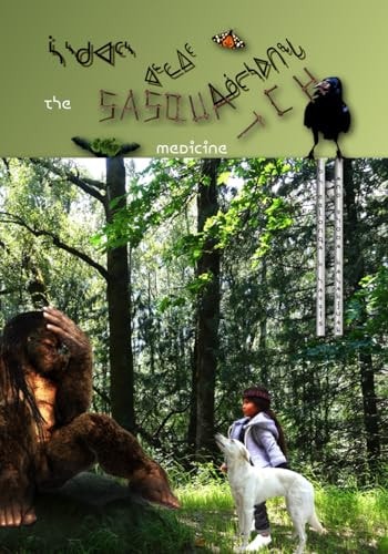 The Sasquatch Medicine - ᓵᔅᑯᐊᑦᔅ ᐊᓪᓚᐃᑦ ᐃᓅᓕᓴᐅᑎᖓ