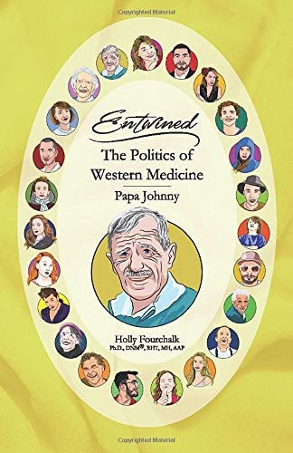 The Politics of Western Medicine Papa Johnny's Book