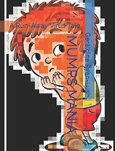 Mumps Mania A Run-Away Virus Tale