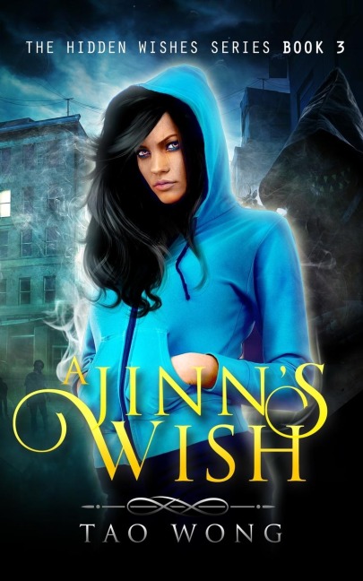 A Jinns Wish: Book 3 of the Hidden Wishes Series